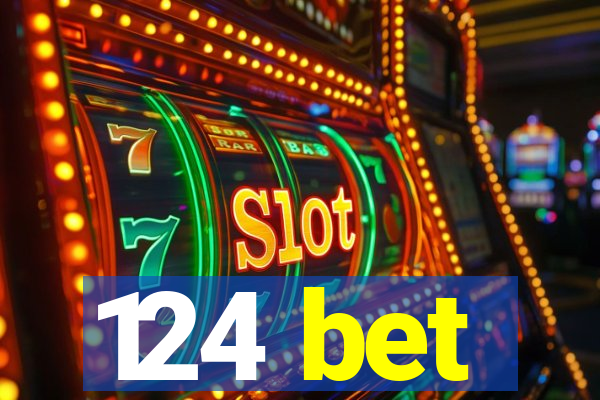 124 bet